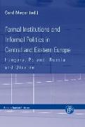 Formal Institutions and Informal Politics in Central and Eastern Europe Hungary, Poland, Russia and Ukraine