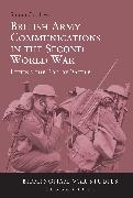 British Army Communications in the Second World War: Lifting the Fog of Battle