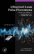 Ultrashort Laser Pulse Phenomena