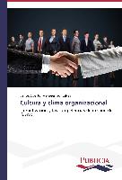 Cultura y clima organizacional