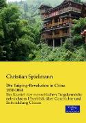 Die Taiping-Revolution in China 1850-1864