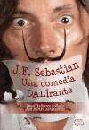 J. F. Sebastian : una comedia DALÍrante