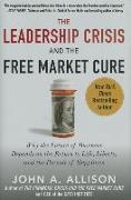The Leadership Crisis and the Free Market Cure