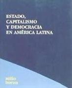 Estado, capitalismo y democracia en América Latina