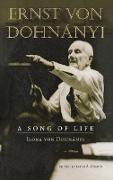 Ernst Von Dohnányi: A Song of Life