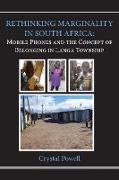 Rethinking Marginality in South Africa. Mobile Phones and the Concept of Belonging in Langa Township