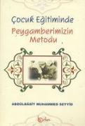 Cocuk Egitiminde Peygamberimizin Metodu