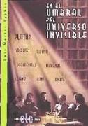 En el umbral del universo invisible