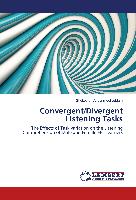 Convergent/Divergent Listening Tasks