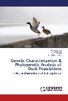 Genetic Characterization & Phylogenetic Analysis of Duck Populations