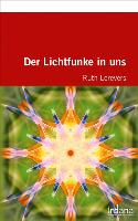 Der Lichtfunke in uns