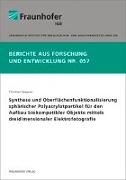 Synthese und Oberflächenfunktionalisierung sphärischer Polyacrylatpartikel für den Aufbau biokompatibler Objekte mittels dreidimensionaler Elektrofotografie