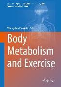 Body Metabolism and Exercise