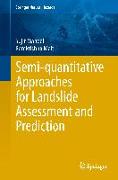 Semi-quantitative Approaches for Landslide Assessment and Prediction