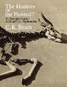 The Hunters or the Hunted?