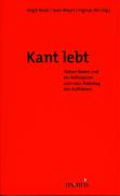 Kant lebt