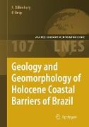 Geology and Geomorphology of Holocene Coastal Barriers of Brazil