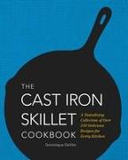 The Cast Iron Skillet Cookbook