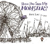 Have You Seen My Monster?