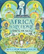 Africa Is My Home: A Child of the Amistad