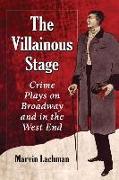 The Villainous Stage