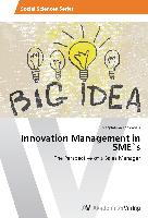 Innovation Management in SME`s
