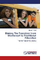 Making The Transition from Montessori to Traditional Education