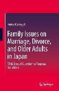 Family Issues on Marriage, Divorce, and Older Adults in Japan