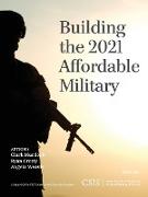 Building the 2021 Affordable Military