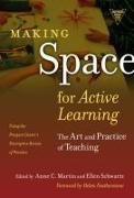 Making Space for Active Learning