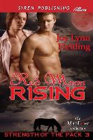 Red Moon Rising [Strength of the Pack 3] (Siren Publishing Allure Manlove)
