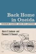 Back Home in Oneida: Hermon Clarke and His Letters