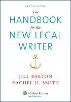 The Handbook for the New Legal Writer