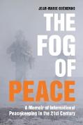 The Fog of Peace