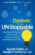 Dyslexic and Un-Stoppable