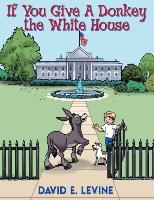 If You Give a Donkey the White House