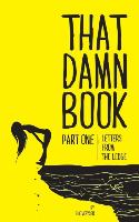 That Damn Book: Letters from the Ledge, Part 1