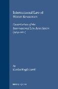 International Law of Water Resources: Contribution of the International Law Association (1954-2000)