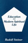 Education and Modern Spiritual Life: (cw 307)
