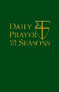 Daily Prayer for All Seasons [English Edition]