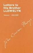 Letters to His Brother Llewlyn: Volume 1: 1902-1925