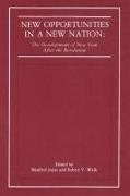 New Opportunities in a New Nation: The Development of New York After the Revolution