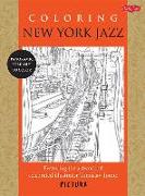 Coloring New York Jazz: Featuring the Artwork of Celebrated Illustrator Tomislav Tomic