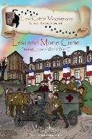 Lexi and Marie Curie: Saving Lives in World War I