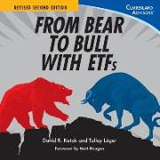 From Bear to Bull with Etfs