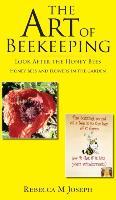 The Art of Beekeeping - Look After the Honey Bees - Honey Bees and Flowers in the Garden