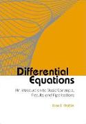 Differential Equations: An Introduction to Basic Concepts, Results and Applications