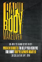 Rapid Body Makeover