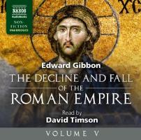 The Decline and Fall of the Roman Empire, Volume V