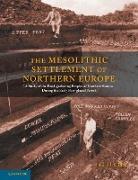 The Mesolithic Settlement of Northern Europe